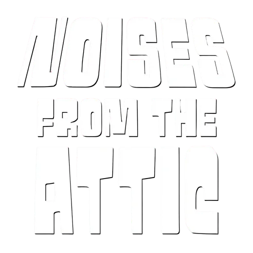 Noises From The Attic artwork